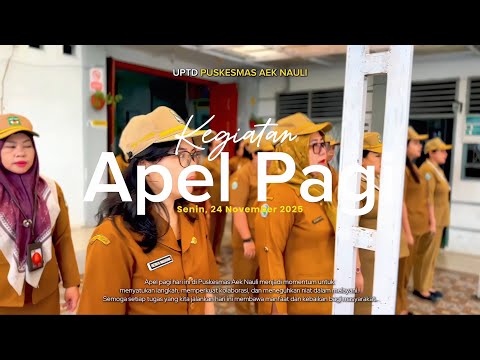 Apel Pagi, 24 November 2025