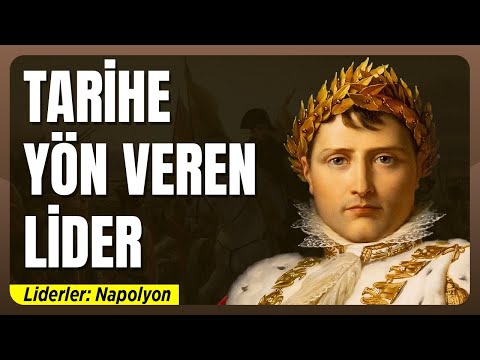 Napolyon Dünya'yı Nasıl Değiştirdi? Avrupa'yı Fetheden Adam Napolyon | Liderler Serisi #1