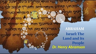 Video: Who was Abraham? - Henry Abramson