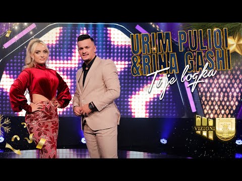 Urim Puliqi & Rina Gashi - Ti Je Loqka | #Gezuar2023