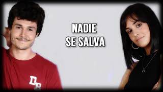 Miki y Natalia- Nadie se salva [Letra]