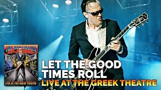 Joe Bonamassa - "Let The Good Times Roll" - From Live At The Greek Theatre