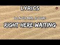 DJ Alex Man, Dj Diac - Right Here Waiting (Lyrics)