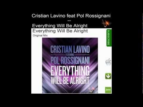 Cristian Lavino feat. Pol Rossignani - Everything Will Be Alright