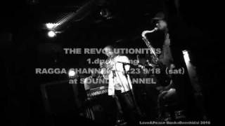 THE REVOLUTIONITES/ drum song .  RAGGA CHANNEL  Vol.23 9/18（sat）at SOUND CHANNEL