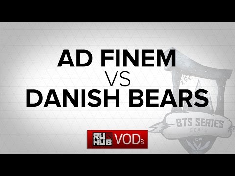 Ad Finem vs Danish Bears, BTS EU #2, Quarterfinal, Game 1