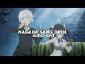 Nagada Sang Dhol - [Audio Edit]