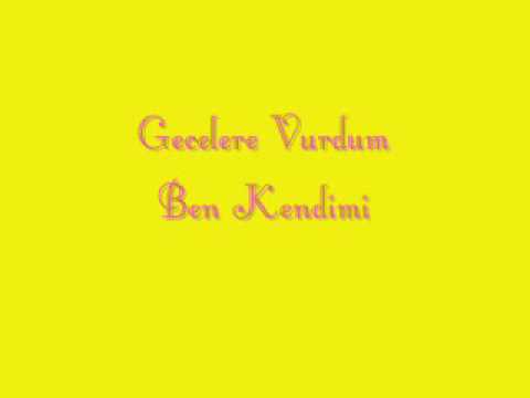 Kardelen - Gecelere Vurdum Ben Kendimi (DEMO)