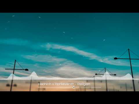 Haohinh x Aprileventh - Religion (Lana Del Rey Cover)