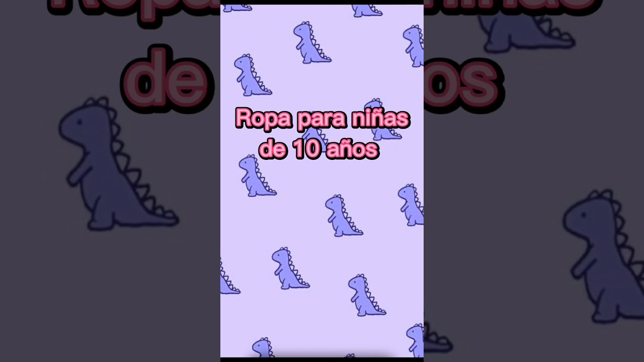 Ropa para niñas de 10 años 💕