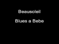 Blues 2 -- Track 14 of 15 -- Beausoleil -- Blues a Bebe