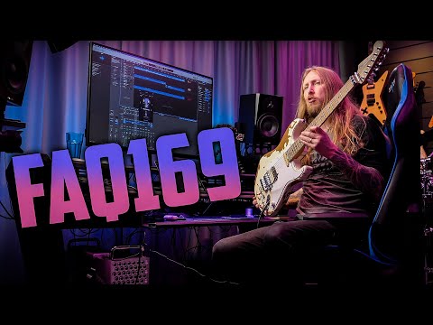 FAQ 169 - STUDIO MONITORS, MY BANDS, PICKUP REVIEWS, REAMPING