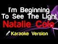 ? Natalie Cole - I'm Beginning To See The Light Karaoke - King Of Karaoke
