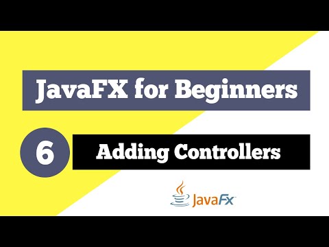 JavaFX Tutorial for Beginners 6 - JavaFX Application Structure and Adding Controllers to FXML