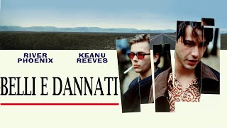 Belli e Dannati (film 1991) TRAILER ITALIANO