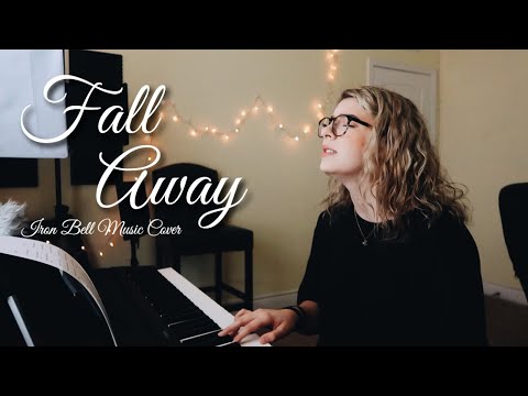 Fall Away - Iron Bell Music Cover || Emma Blurose
