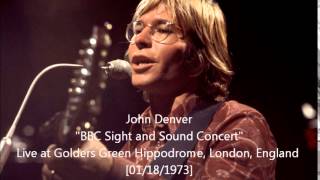 John Denver / "BBC Sight and Sound Concert" [01/18/1973]