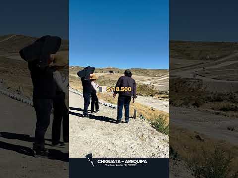 ¿Cuánto cuesta realmente un terreno en Chiguata?