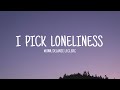 Munn I Pick Loneliness Ft Delanie Leclerc Lyrics