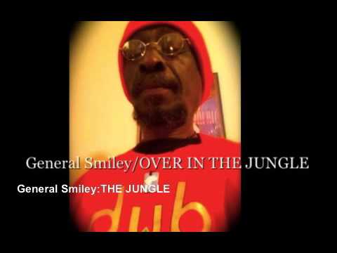 general smiley/OVER IN THE JUNGLE
