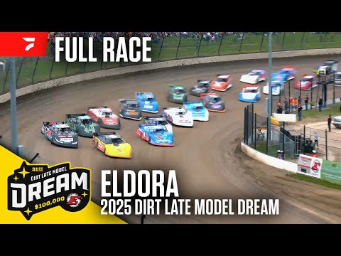 FULL RACE: 2025 Dirt Late Model Dream at Eldora Speedway