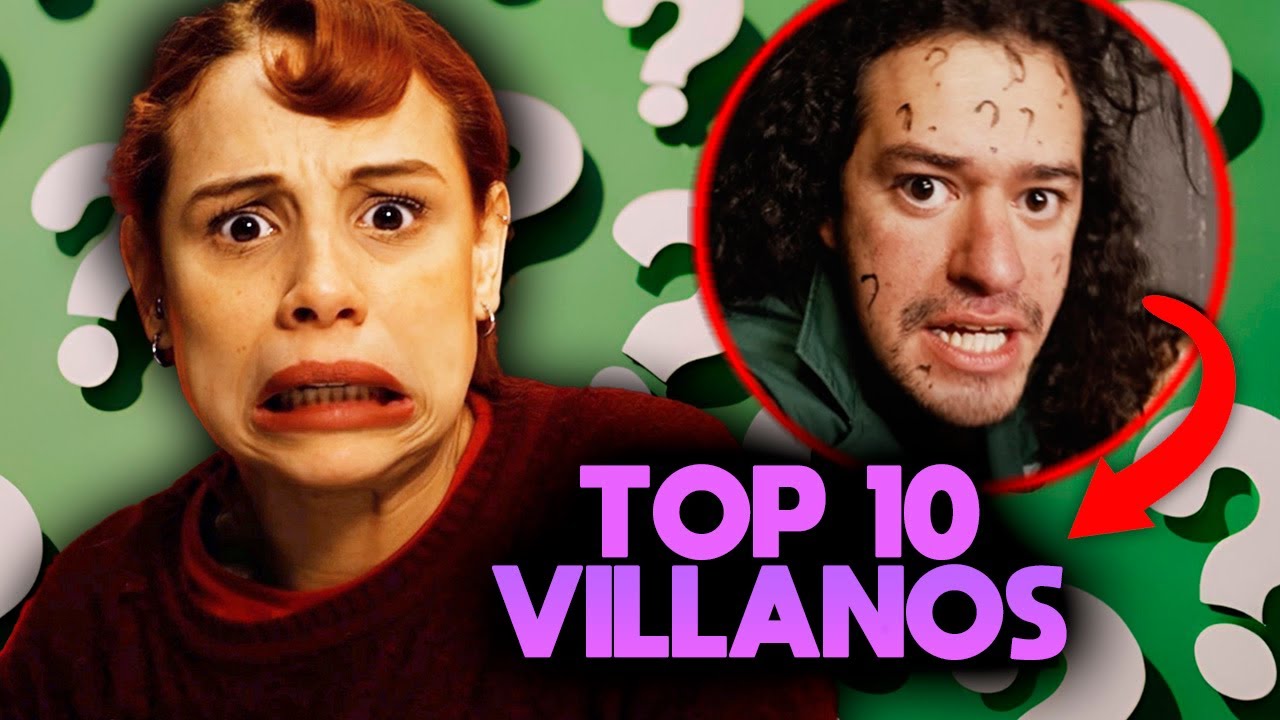 EL TOP DE LOS 10 VILLANOS MÁS PELIGROSOS