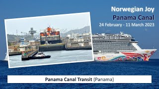 Norwegian Joy - Panama Canal (2023): Panama Canal Transit