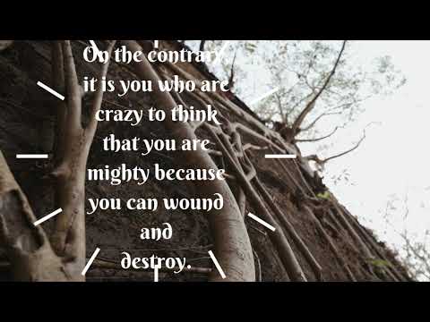 Buddha was once threatened with death by a bandit