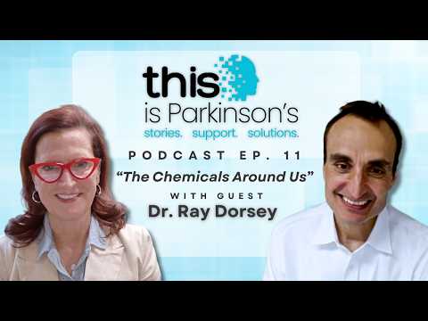 Thumbnail for Ep. 11 The Chemicals Around Us, Real Causes Of Parkinson's: Dr. Ray Dorsey | This is Parkinson's by Ray Dorsey