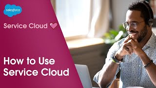 Vídeo do Salesforce Service Cloud