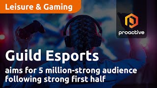 guild-esports-aims-for-5-million-strong-audience-following-strong-first-half