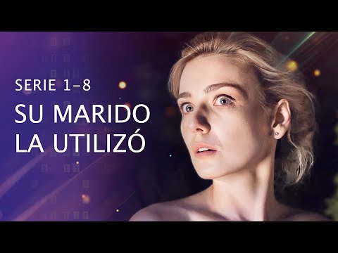 Su marido tenía una amante. Cautiva Series 1–8 | Peliculas completas en español | Telenovela 2024