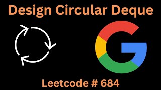 YouTube video 'DESIGN CIRCULAR DEQUE | LEETCODE 684 | PYTHON SOLUTION'