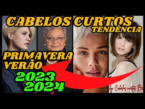 CABELOS CURTOS TENDÊNCIA PRIMAVERA VERÃO 2023 2024