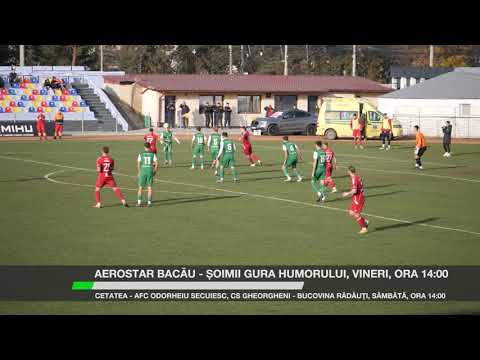 Aerostar Bacău - Şoimii Gura Humorului, Friday, 2:00 PM