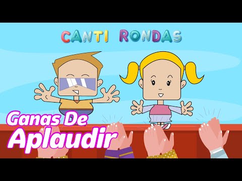 Ganas de Aplaudir 👏 – Canti Rondas | Canciones Infantiles Populares | Música Educativa y Divertida
