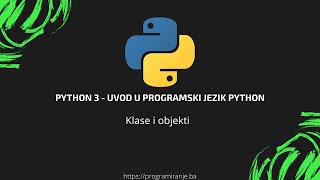 21 - Python programiranje: Klase i objekti