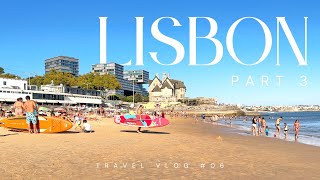 Portugal Lisbon Travel Vlog 4K | Cascais, Beaches, Streets, Historical Places, City Tour