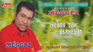Download lagu MEGGI Z KARYA MASHABI HILANG TAK BERKESAN HD... mp3