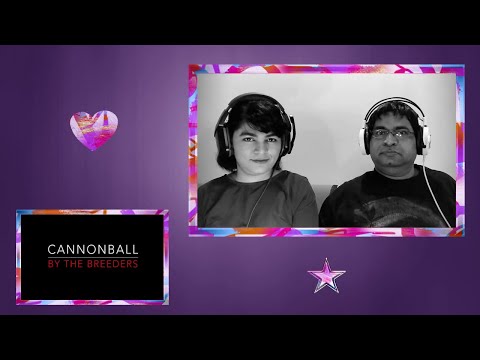 THE BREEDERS Cannonball REACTION