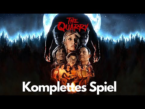 THE QUARRY | Full Game Playthrough | No Commentary | Deutsch