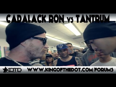 Cadalack Ron vs Tantrum