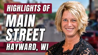 Main Street Hayward WI | Best Shops, Cafes & Hidden Gems Downtown