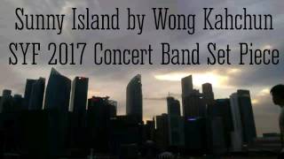 Sunny Island by Wong Kahchun (2017 SYF Set Piece)
