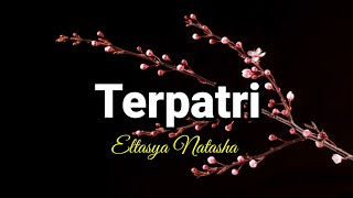 Download lagu Eltasya Natasha - Terpatri | lirik mp3