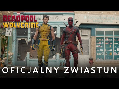 Deadpool & Wolverine - zwiastun #2 [napisy]