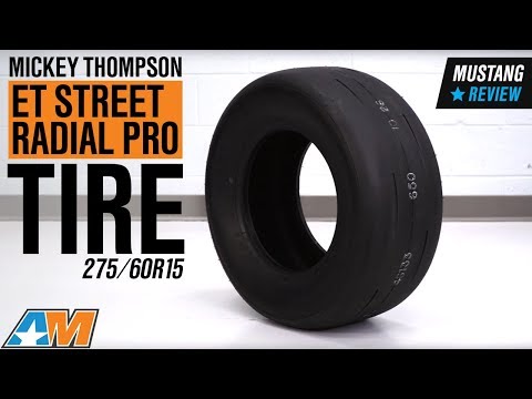 1979-2018 Mustang Mickey Thompson ET Street Radial PRO - 275/60R15 Review