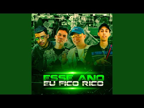Esse Ano Eu Fico Rico