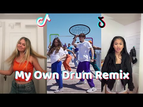 My Own Drum Remix - New Dance TikTok Compilation