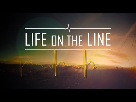 "Life on the Line" Trailer